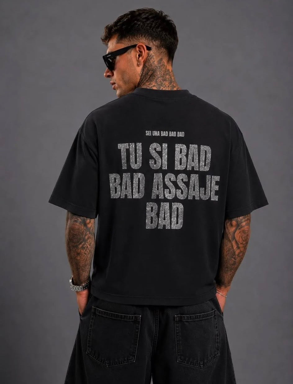 T-SHIRT BAD BAD